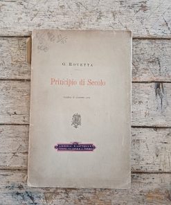 Principio di Secolo. Dramma in quattro atti