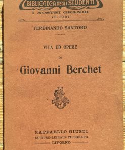 Vita ed opere di Giovanni Berchet